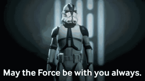 Clone Trooper May The Force Be With You Always GIF