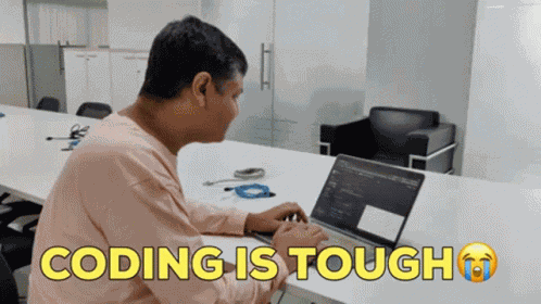 Coding Is Tough Coding GIF