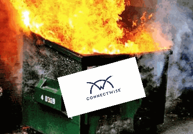 Connectwise Dumpster Meme