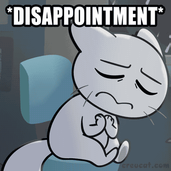 Creucat Disappointed GIF