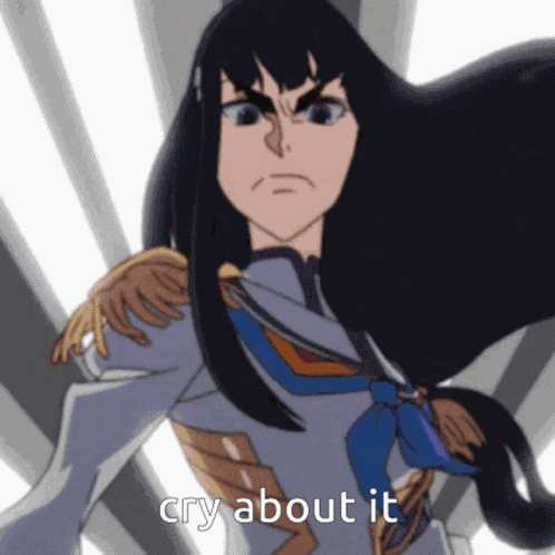 Cry About It Satsuki GIF
