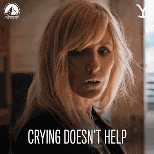 Crying Doesnt Help Beth Dutton GIF