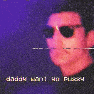Daddy Want Yo Pussy GIF