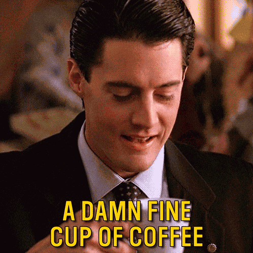 Dale Cooper Damn Fine Cup Of Coffee GIF