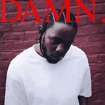 Damn Kendrick Damn GIF