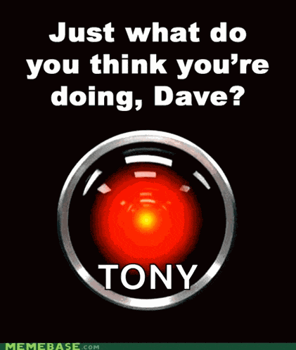 Dave What Do You Think Youre Doing GIF