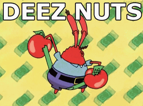 Deez Nuts GIF
