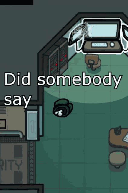 Did Somebody Say Among Us GIF