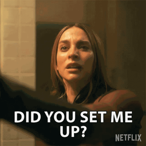 Did You Set Me Up Sloane GIF