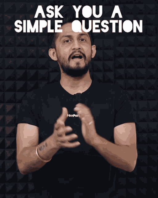 Digital Pratik Ask You A Simple Question GIF
