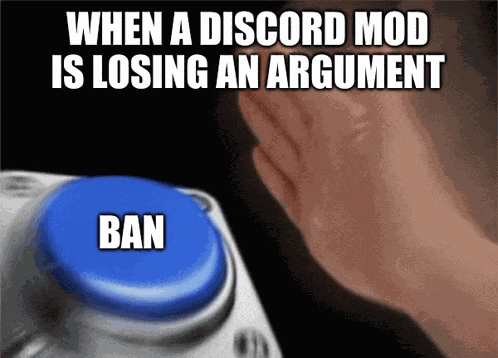 Discord Mod Ban Meme