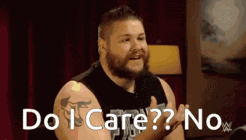 Do I Care Kevin Owens GIF