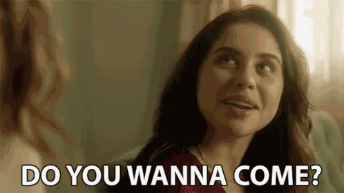 Do You Wanna Come Come With Me GIF