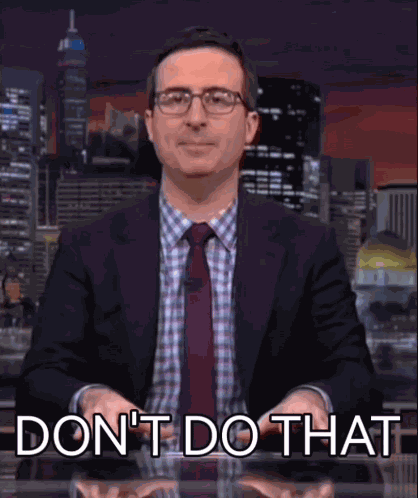 Don'T Do That Don'T GIF