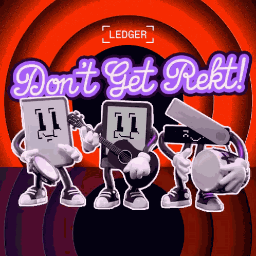 Don'T Get Rekt Ledger GIF