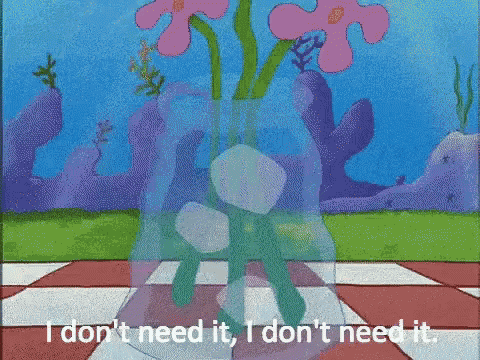 Dont Need It Sponge Bob GIF
