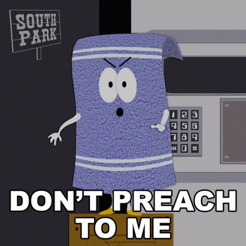 Dont Preach To Me South Park GIF