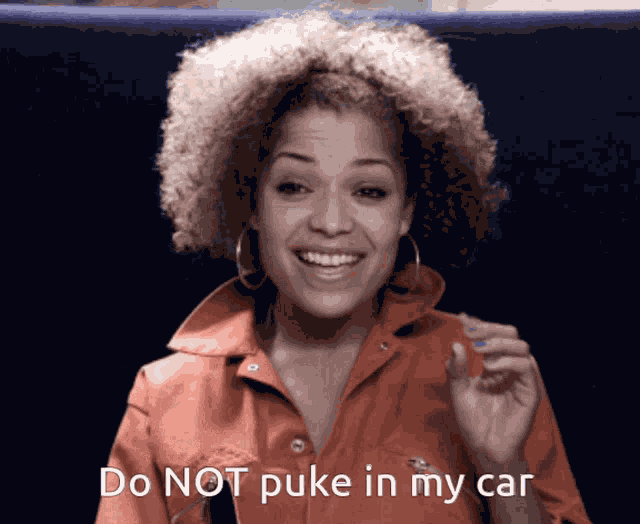 Dont Puke In My Car GIF