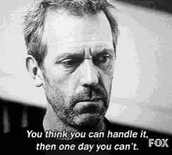 Dr House You Think You Can Handle It GIF