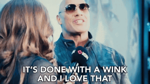 Dwayne Johnson Its Done With A Wink And I Love That GIF