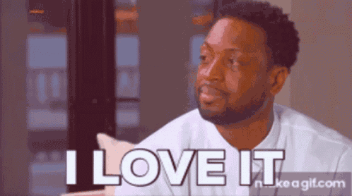 Dwayne Wade I Love It GIF