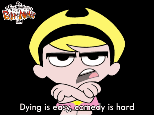 Dying Is Easy Comedy Is Hard Mandy GIF