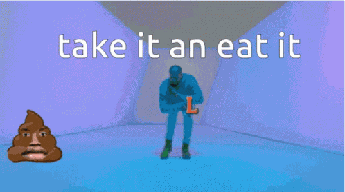 Eat The L Take It An Eat It GIF