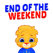 End Of The Weekend Weekend Is Over Sticker