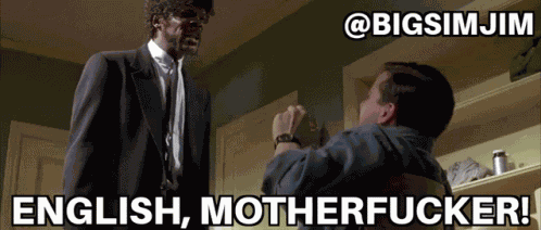 English Motherfucker Do You Speak It English Mofo GIF