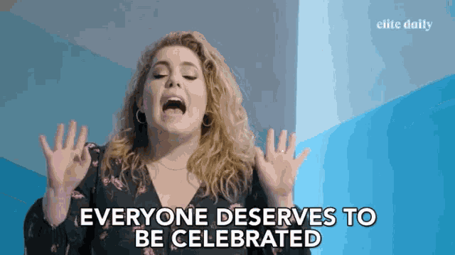 Everyone Deserves To Be Celebrated Yay GIF