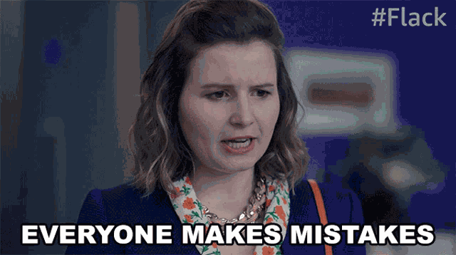 Everyone Makes Mistakes Melody GIF
