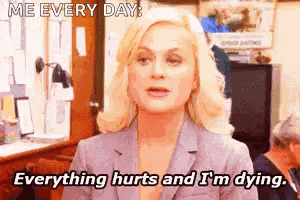 Everything Hurts GIF