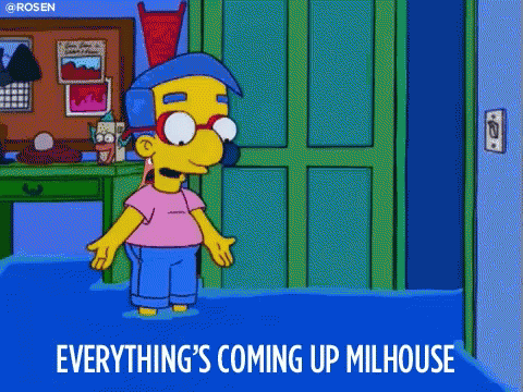 Everythings Coming Up Milhouse Patrick Star GIF