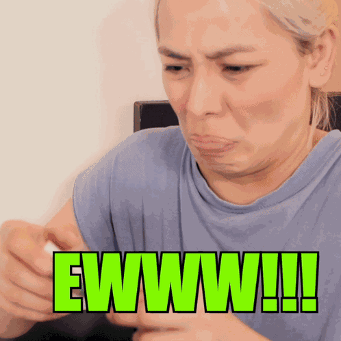 Eww Eww Meme GIF