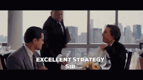 Excellent Strategy Sir The Wolf Of Wall Street GIF