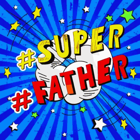 Fathers Day Super Father GIF
