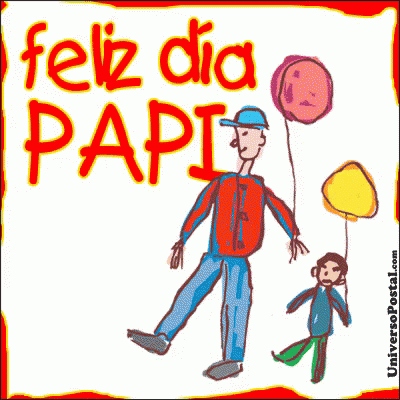 Feliz Día Papi GIF
