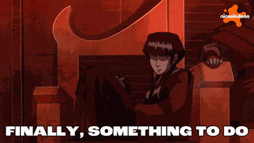 Finally Something To Do Mai GIF