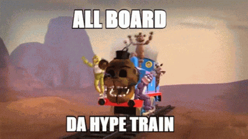 Fnaf All Board Da Hype Train GIF