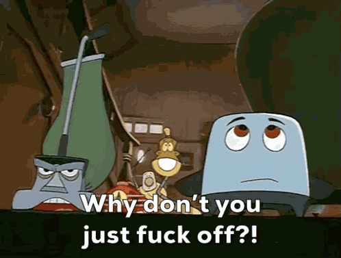 Fuck Off Annoyed GIF