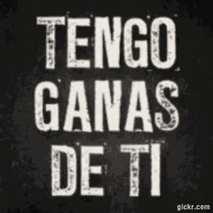 Ganas GIF