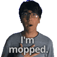 Get Mopped I Am Mopped Sticker