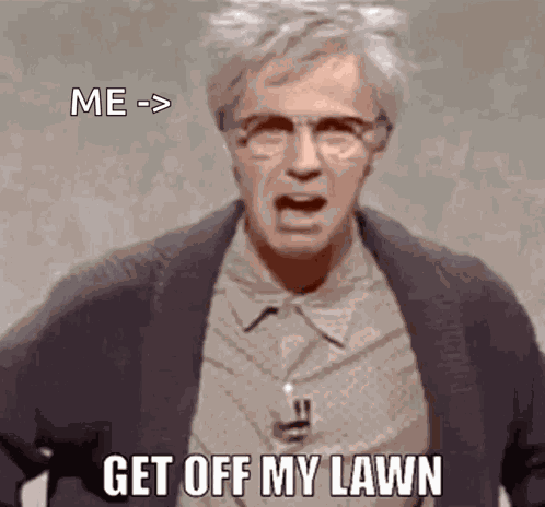 Get Off My Lawn Grumpy Old Man GIF