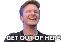 Get Out Get Out Of Here Sticker