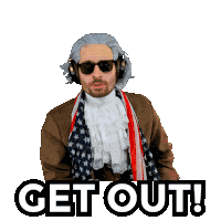 Get Out Get Outta Here Sticker