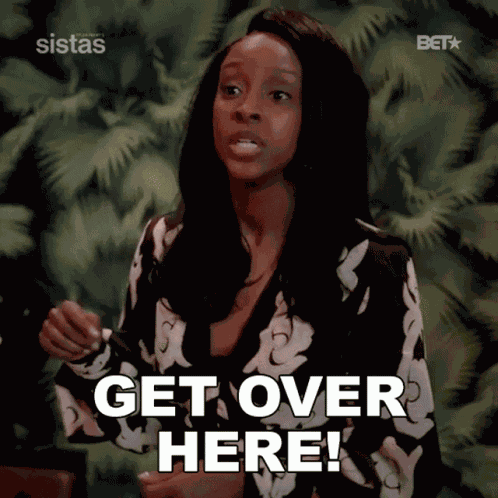 Get Over Here Karen Mott GIF