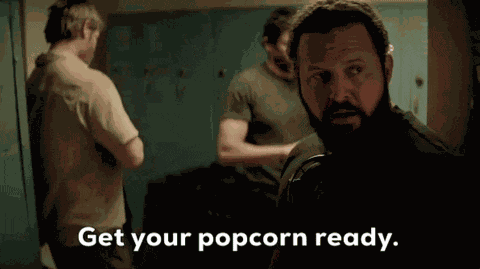 Get Your Popcorn Ready Sonny Quinn GIF