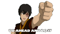Go Ahead And Do It Zuko Sticker