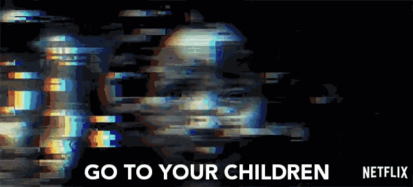 Go To Your Children Right Now The Cloverfield Paradox GIF