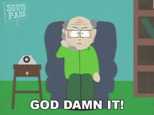 God Damn It Mr Garrison GIF